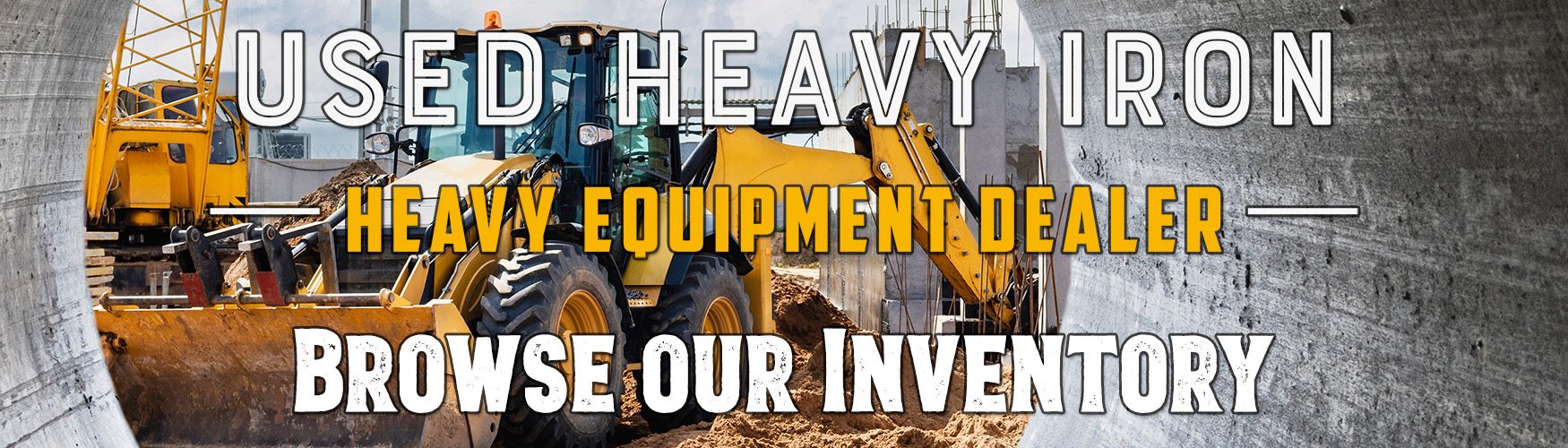 Used Heavy Equipment For Sale in Texas | CAT, Volvo, Deere, Komatsu, Hitachi | Dealer, Broker, Trader | Houston, Austin, Dallas, Ft. Worth, San Antonio | Construction, Farming, Highway, and Paving | Used Heavy Iron